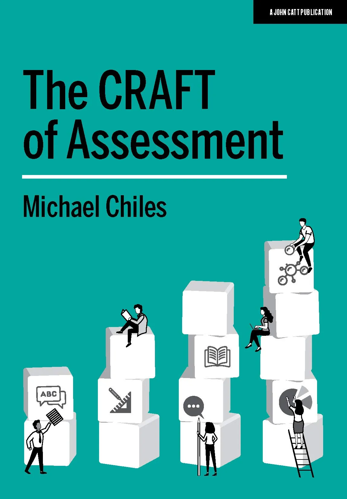 The CRAFT Of Assessment