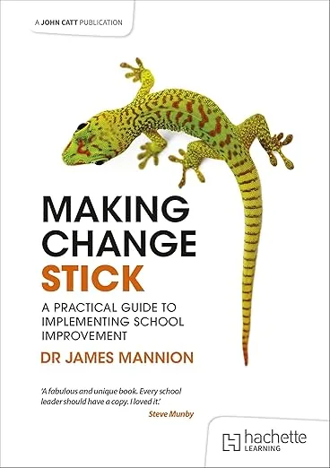 Book Review: Making Change Stick by Dr James Mannion