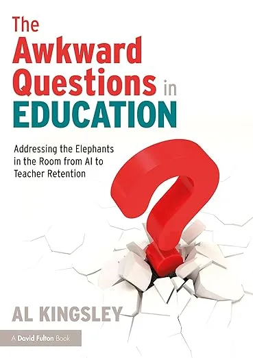 The Awkward Questions in Education: The Elephants in the Room