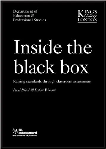 Inside the Black Box: v. 1: Raising Standards Through Classroom Assessment