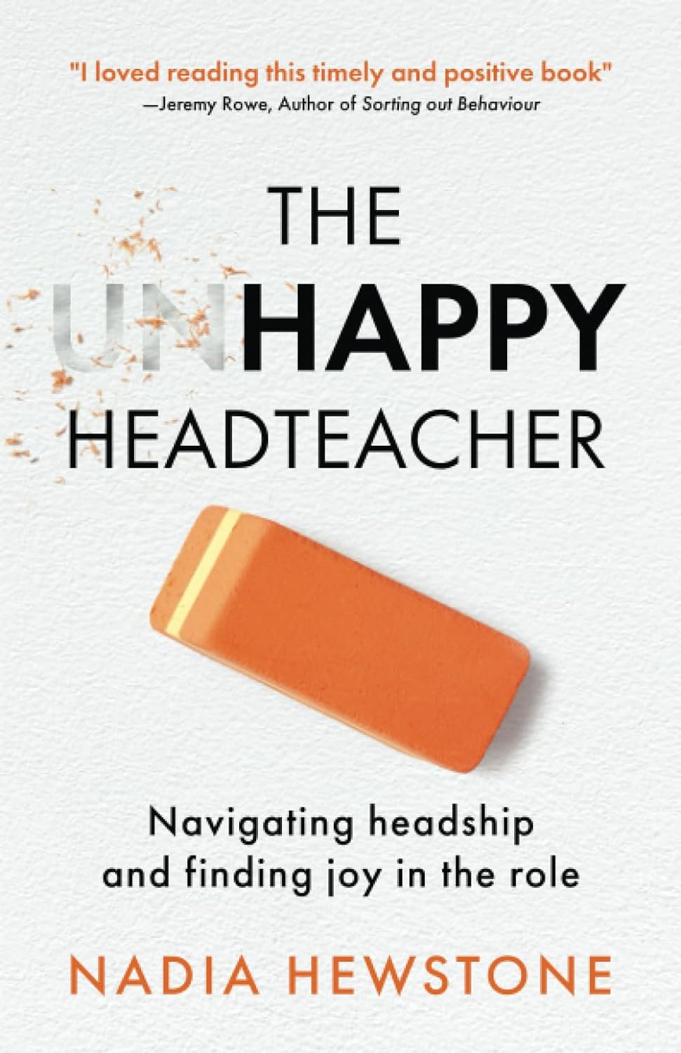 The (UN)HAPPY HEADTEACHER