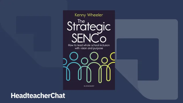 The Strategic SENCo by Kenny Wheeler