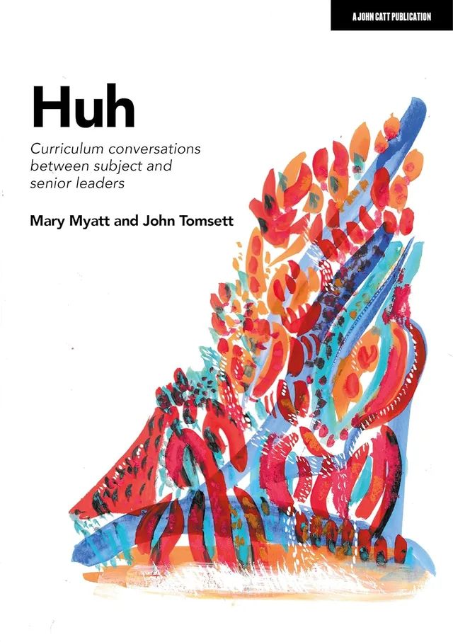 Huh - Curriculum conversations between subject and senior leaders