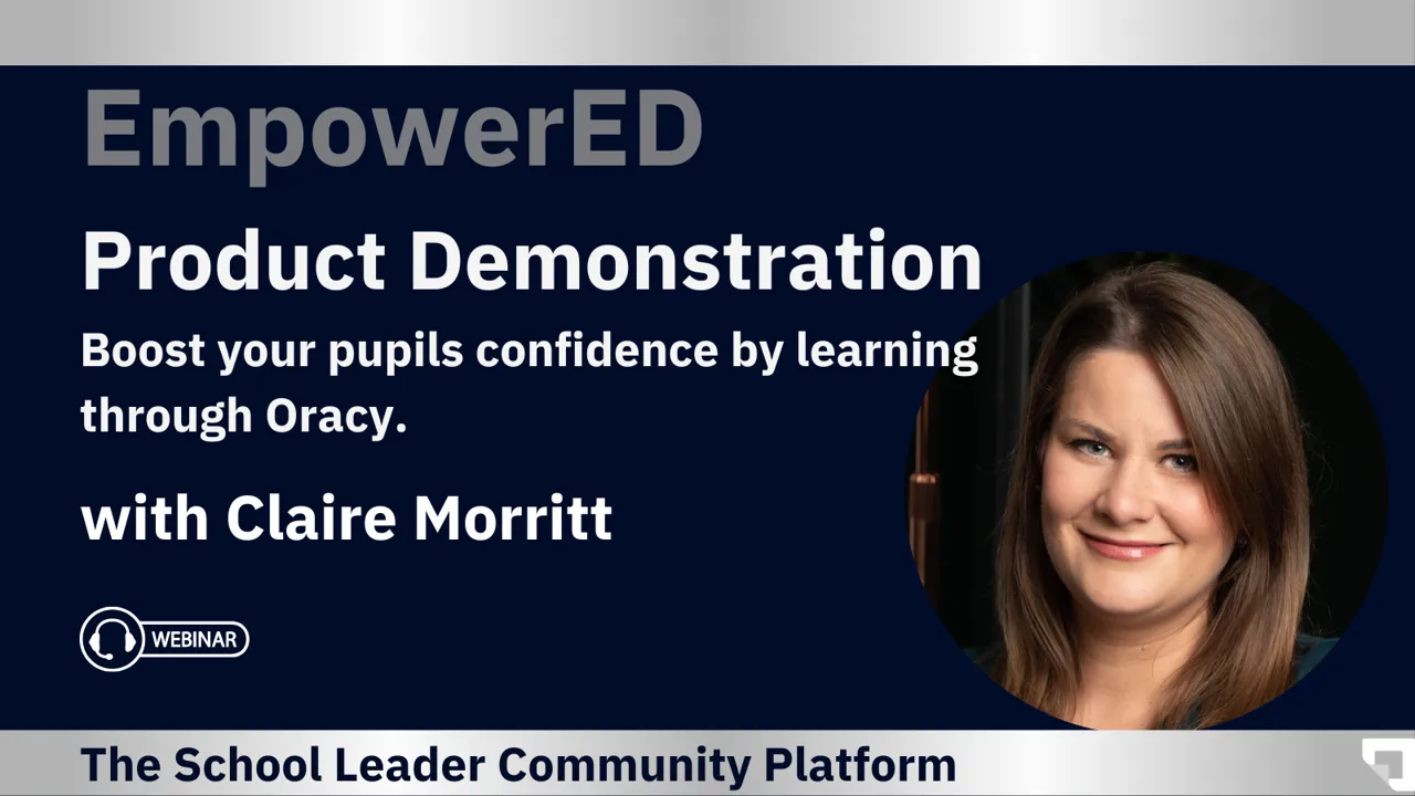 EmpowerED Product Demonstration with Oracy Champions