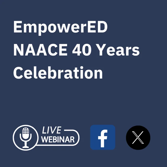 NAACE 40th Anniversary Chat