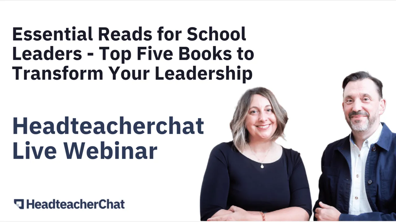 Essential Reads for School Leaders - Top Five Books
