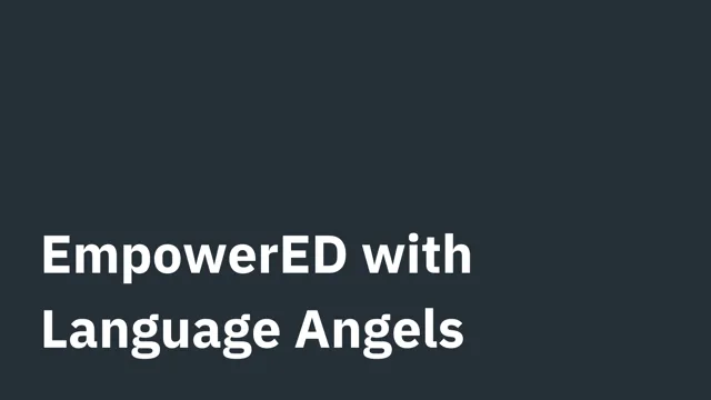 EmpowerED with Language Angels
