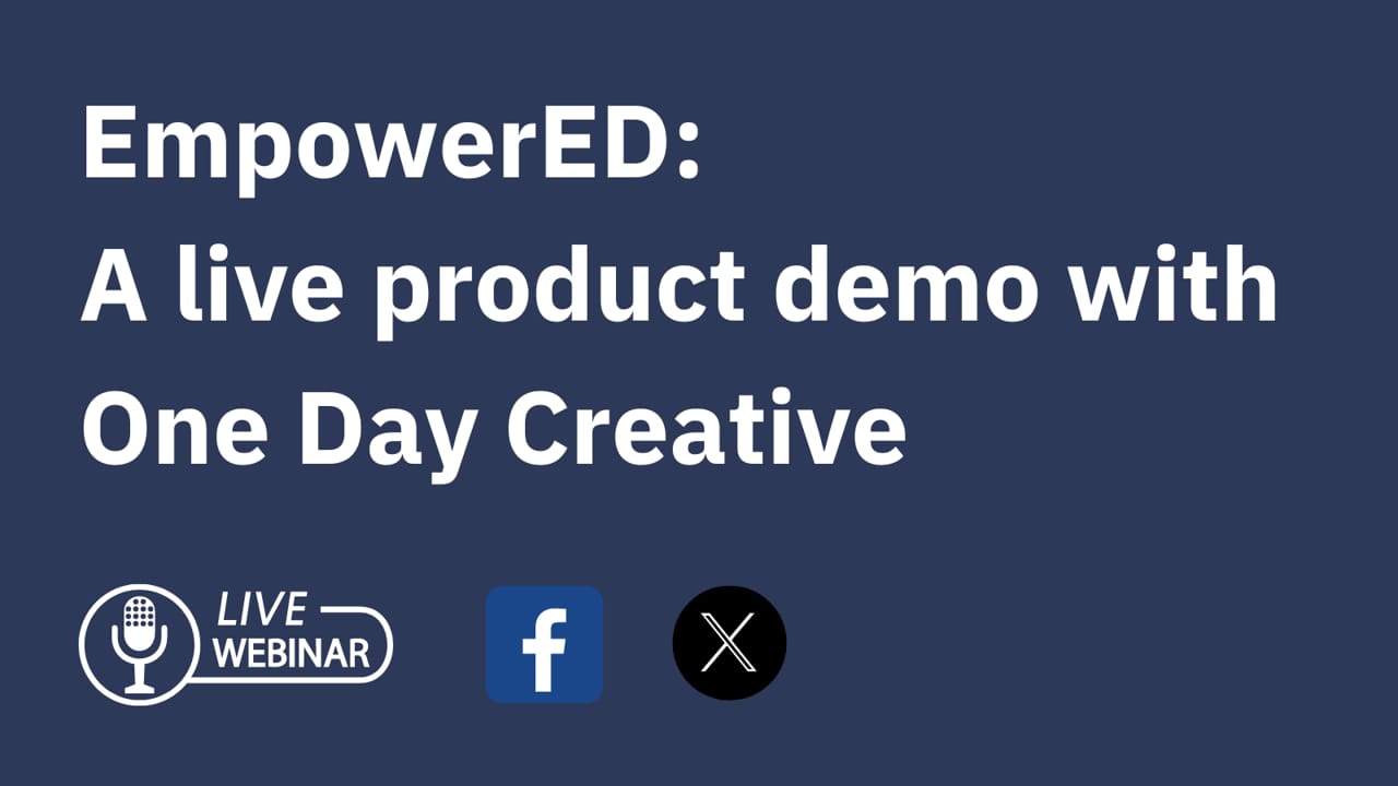 EmpowerEd with One Day Creative