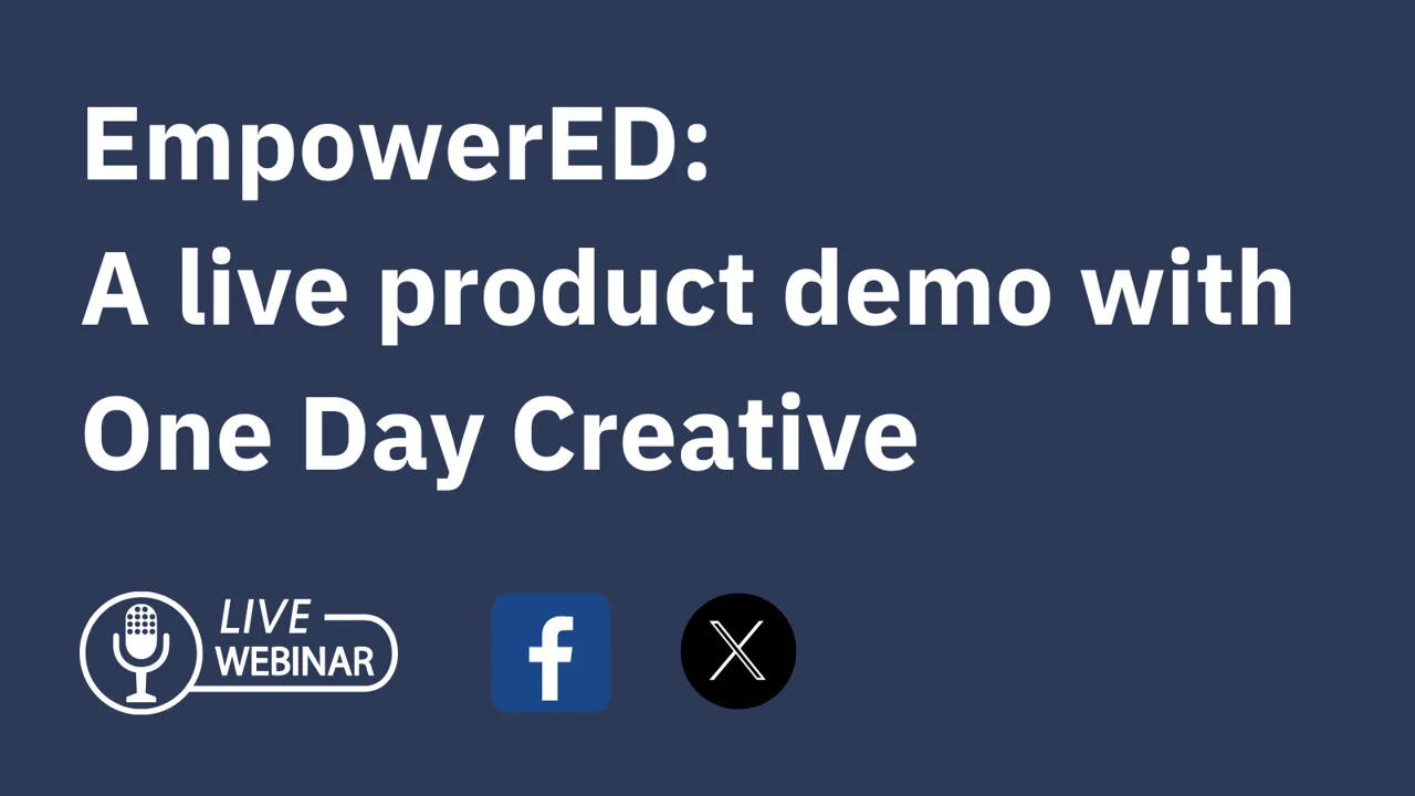 EmpowerEd with One Day Creative