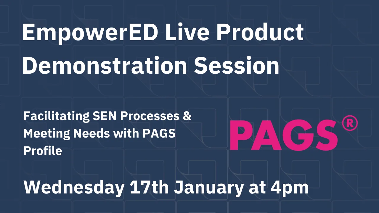 EmpowerED with PAGS Profile: Managing Anxiety and Behaviour