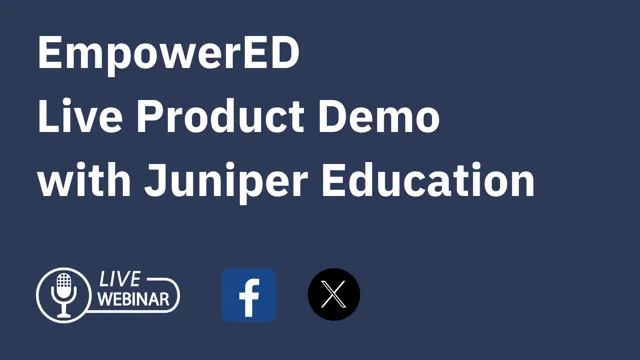 EmpowerED with Juniper Education