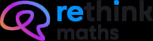 Rethink Maths