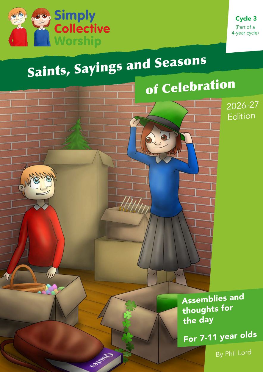 Saints, Sayings and Seasons of Celebration: junior assembly resources for ages 7–11, 2026–27 edition
