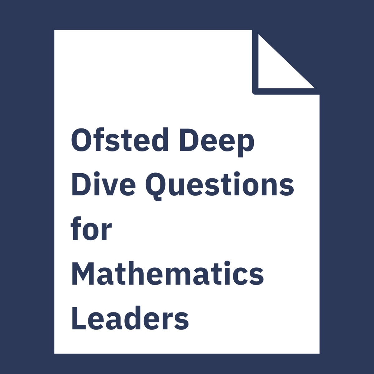 Deep Dive Questions for Mathematics Leaders from School Leaders Shop